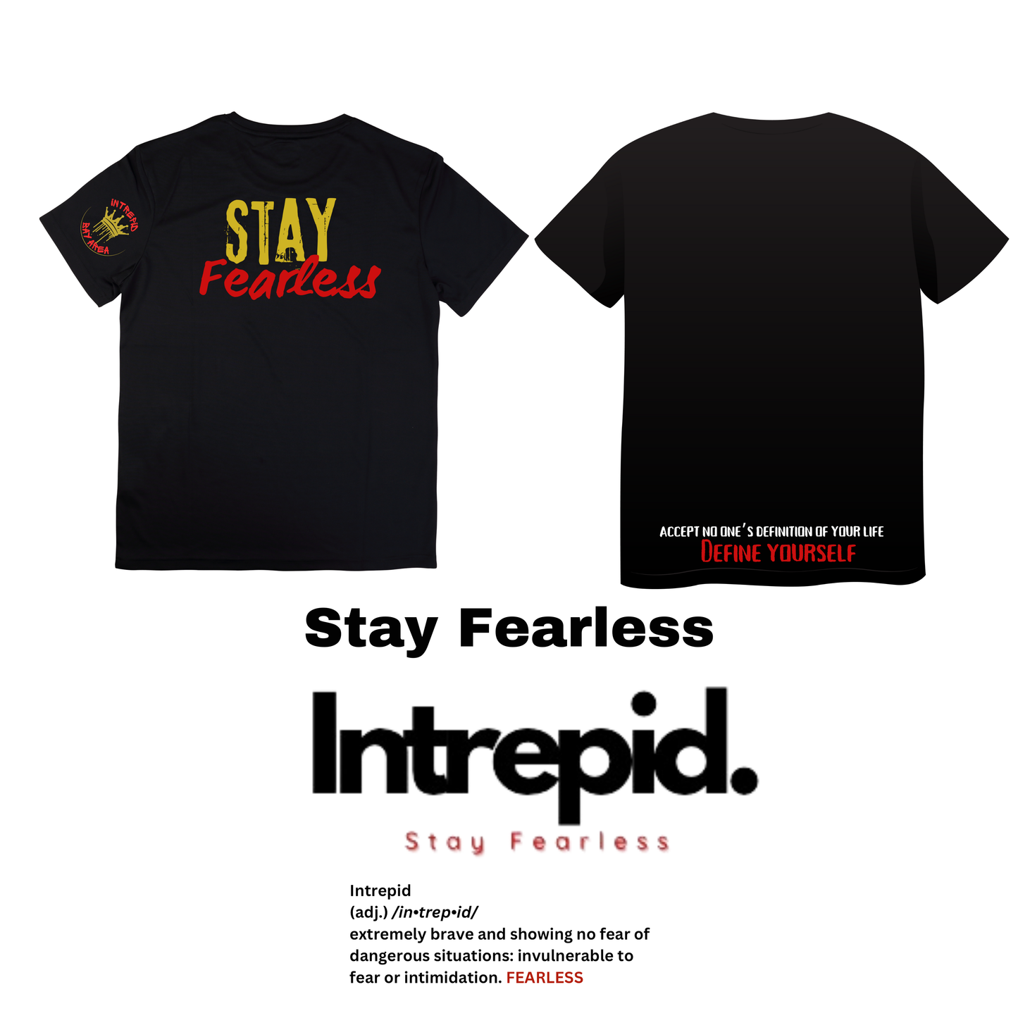 Stay Fearless Staple Shirt
