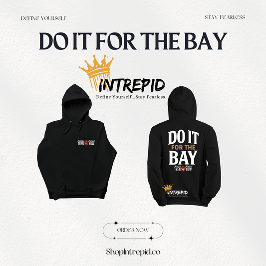 Do It For The Bay