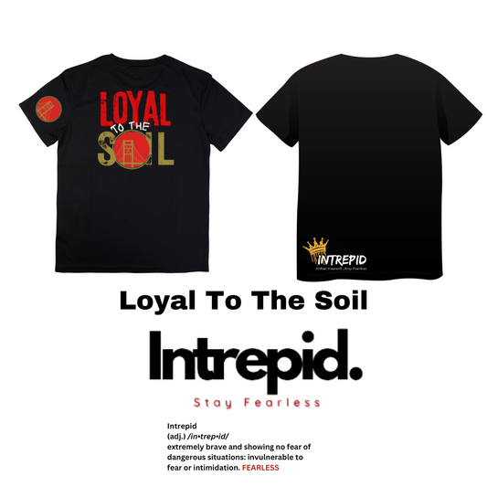 Loyal To The Soil