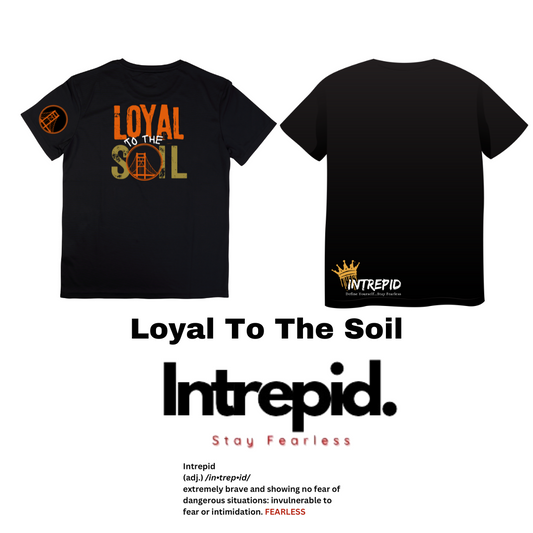 Loyal To The Soil