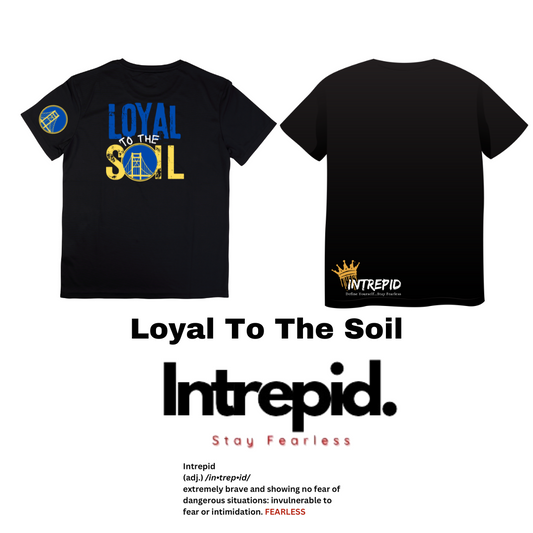 Loyal To The Soil