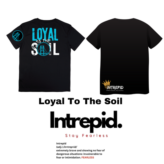 Loyal To The Soil